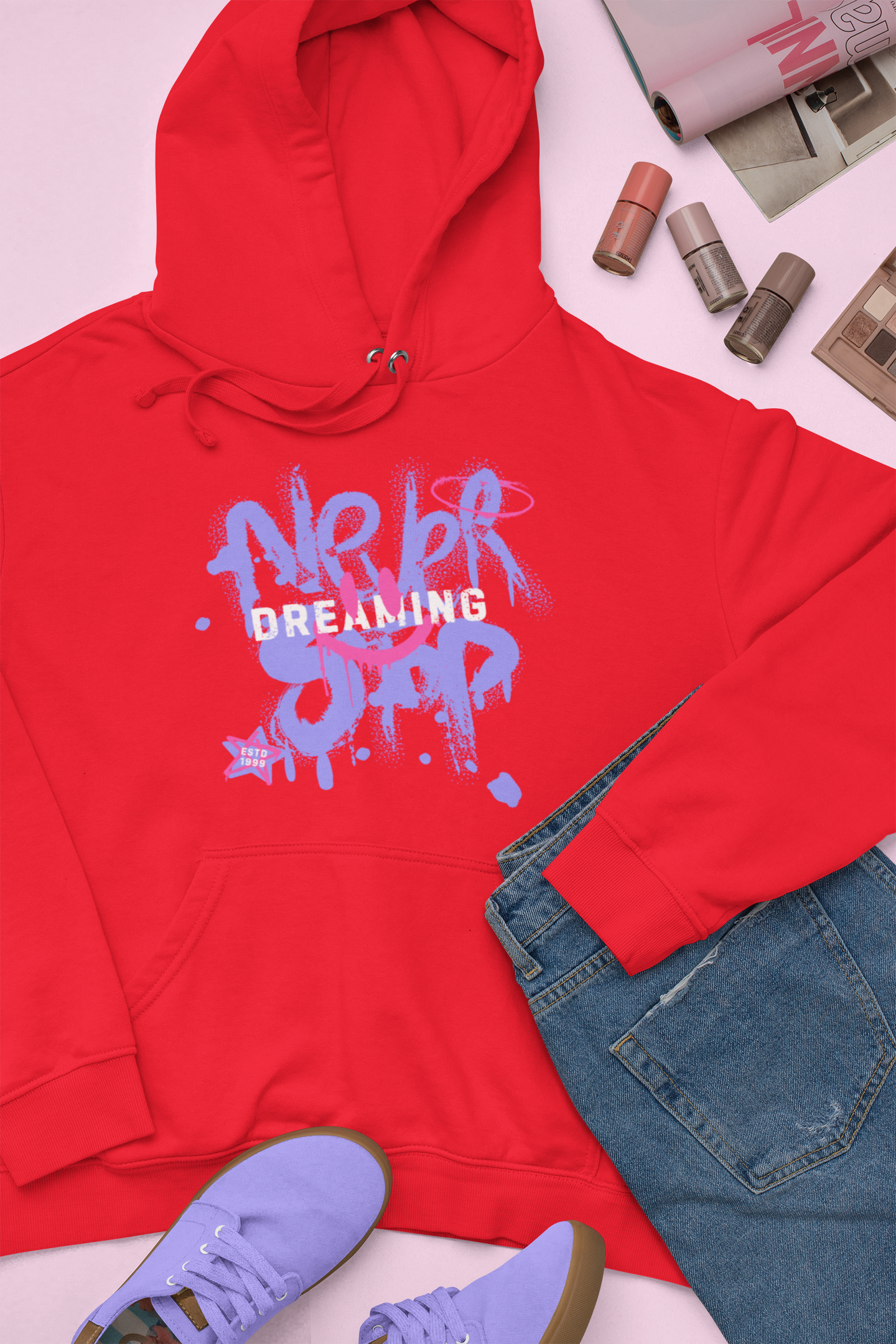 Never Stop Dreaming Hoodie